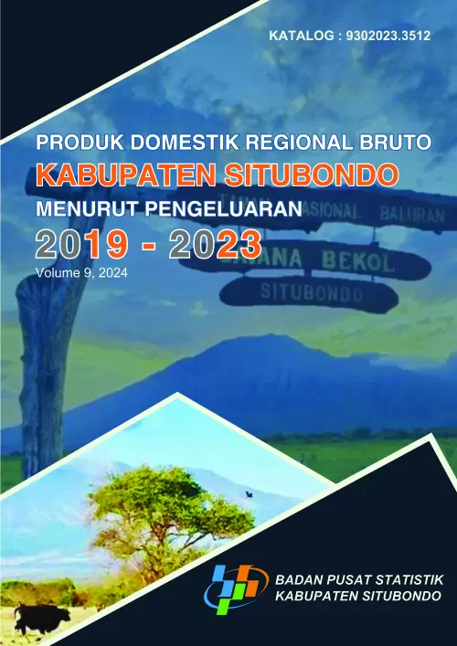 Produk Domestik Regional Bruto Kabupaten Situbondo Menurut Pengeluaran 2019-2023